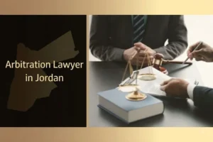 Arbitration lawyer in Jordan for commercial and international disputes