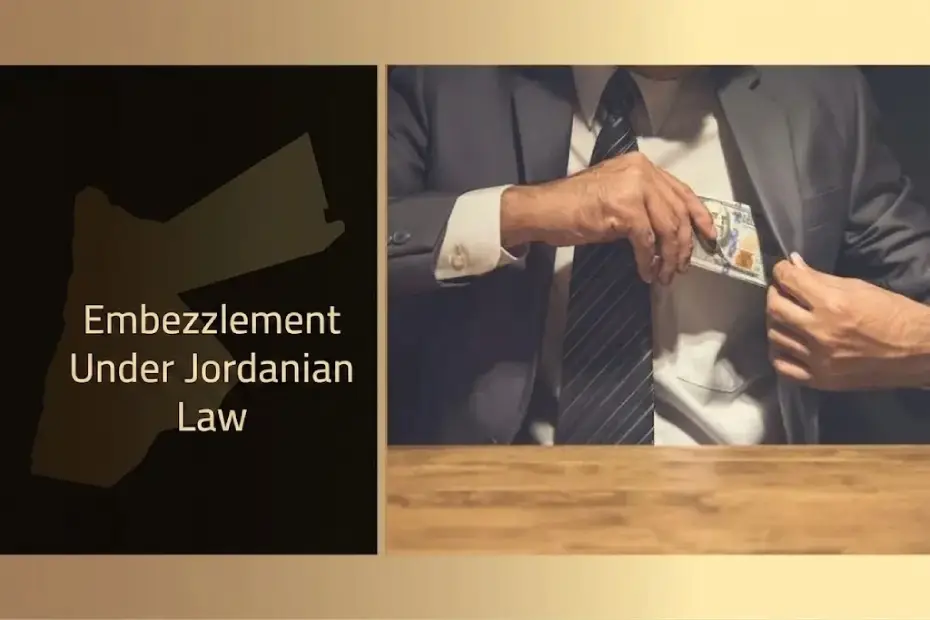 Embezzlement under Jordanian law